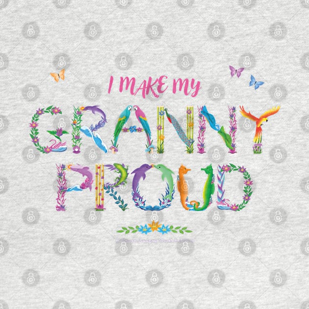 I make my Granny proud by DawnDesignsWordArt